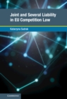 Joint and Several Liability in EU Competition Law - eBook