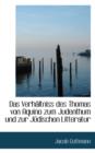 Das Verh Ltniss Des Thomas Von Aquino Zum Judenthum Und Zur J Dischen Litteratur - Book
