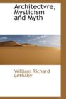 Architectvre, Mysticism and Myth - Book