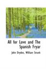 All for Love and the Spanish Fryar - Book