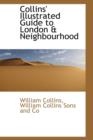 Collins Illustrated Guide to London & Neighbourhood - Book