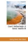 Court Netherleigh : A Novel, Volume III - Book