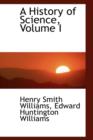 A History of Science, Volume I - Book