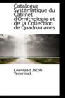 Catalogue Syst Matique Du Cabinet D'Ornithologie Et de La Collection de Quadrumanes - Book