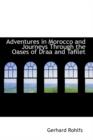 Adventures in Morocco and Journeys Through the Oases of Draa and Tafilet - Book