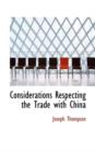 Considerations Respecting the Trade with China - Book