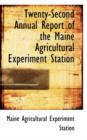 Twenty-Second Annual Report of the Maine Agricultural Experiment Station - Book