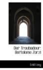 Der Troubadour : Bertolome Zorzi - Book