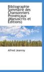 Bibliographie Sommaire Des Chansonniers Provencaux Manuscrits Et Editions - Book