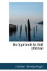 An Approach to Walt Whitman - Book