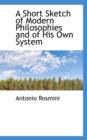A Short Sketch of Modern Philosophies and of His Own System - Book