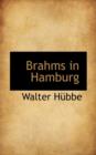 Brahms in Hamburg - Book