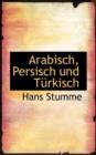 Arabisch, Persisch Und T Rkisch - Book