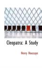 Cleopatra : A Study - Book