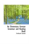 An Elementary German Grammar and Reading Book - Book