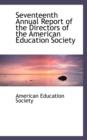 Seventeenth Annual Report of the Directors of the American Education Society - Book