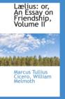 L Lius : Or, an Essay on Friendship, Volume II - Book