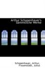 Arthur Schopenhauer's Sammtliche Werke - Book