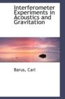 Interferometer Experiments in Acoustics and Gravitation - Book