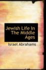 Jewish Life in the Middle Ages - Book