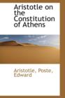 Aristotle on the Constitution of Athens - Book