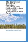 The Cambridge History of American Literature Early National Literature Part II Later National Litera - Book