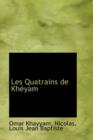 Les Quatrains de Kh Yam - Book