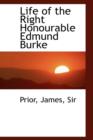 Life of the Right Honourable Edmund Burke - Book