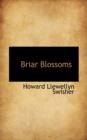 Briar Blossoms - Book