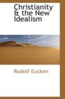 Christianity & the New Idealism - Book