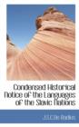 Condensed Historical Notice of the Languages of the Slavic Nations - Book