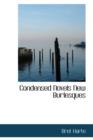 Condensed Novels New Burlesques - Book