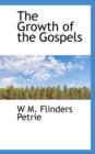 The Growth of the Gospels - Book