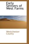 Early Settlers of West Farms - Book