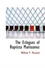 The Eclogues of Baptista Mantuanus - Book
