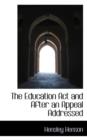 The Education ACT and After an Appeal Addressed - Book