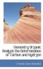 Elementry Organic Analysis the Determination of Carbon and Hydrgen - Book