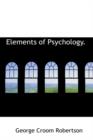 Elements of Psychology. - Book