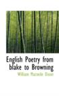 English Poetry from Blake to Browning - Book