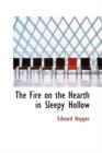 The Fire on the Hearth in Sleepy Hollow - Book