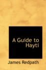 A Guide to Hayti - Book