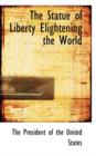 The Statue of Liberty Elightening the World - Book