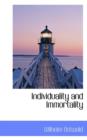 Individuality and Immortality - Book