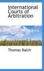 International Courts of Arbitration - Book