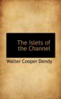 The Islets of the Channel - Book