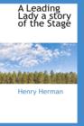 A Leading Lady a Story of the Stage - Book