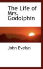 The Life of Mrs. Godolphin - Book