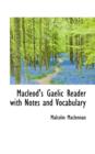 MacLeod's Gaelic Reader with Notes and Vocabulary - Book