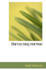 Marcus King Mormon - Book