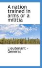A Nation Trained in Arms or a Militia - Book